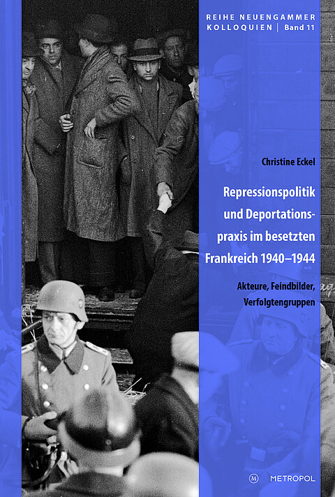 Cover der Publikation "Repressionspolitik und Deportationspraxis im besetzten Frankreich 1940–1944" mit dem Titel auf blauem Hintergrund 